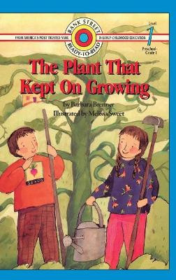 The Plant That Kept On Growing: Level 1 by Barbara Brenner 9781876966744