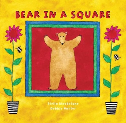 Bear in a Square by Stella Blackstone 9781846860553