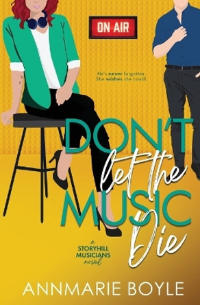 Don't Let the Music Die by Annmarie Boyle 9781735935140