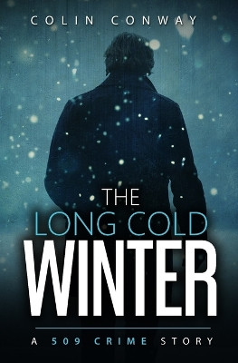 The Long Cold Winter by Colin Conway 9781961030053