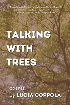 Talking With Trees by Lucia Coppola 9798886801675
