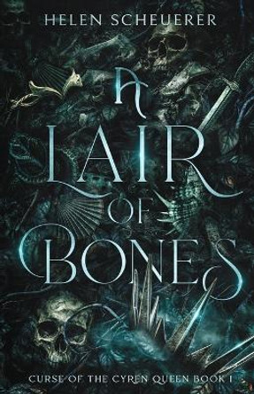 A Lair of Bones by Helen Scheuerer 9780648673132