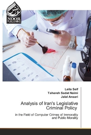 Analysis of Iran's Legislative Criminal Policy by Leila Seif 9786204724362