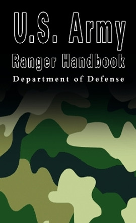 U.S. Army Ranger Handbook by U S Department of Defense 9789562915045