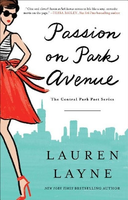 Passion on Park Avenue by Lauren Layne 9781501191572