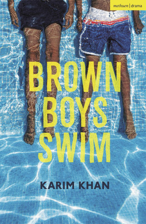 Brown Boys Swim Karim Khan 9781350347502