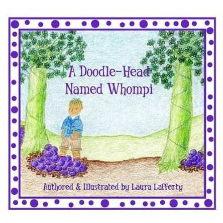 A Doodle-Head Named Whompi by Laura Lafferty 9781493583713