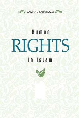 Human Rights in Islam by Jamaal Zarabozo 9782853115155