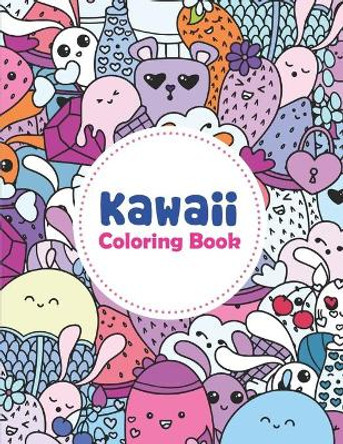 Kawaii Coloring Book: Kawaii Coloring Books For Girls Age 8-12, Kawaii Coloring Book For Toddlers by Leticia Marak 9798694234122