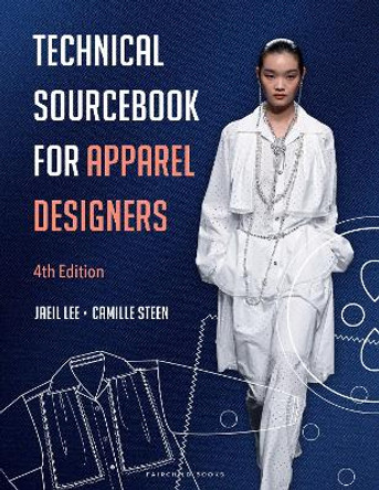 Technical Sourcebook for Apparel Designers by Jaeil Lee 9781501392009