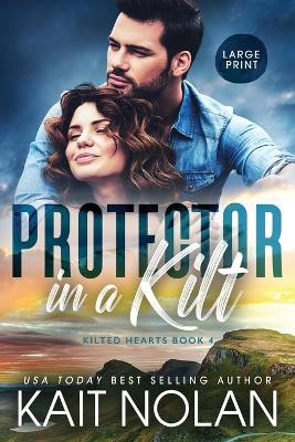 Protector in a Kilt by Kait Nolan 9781648351617