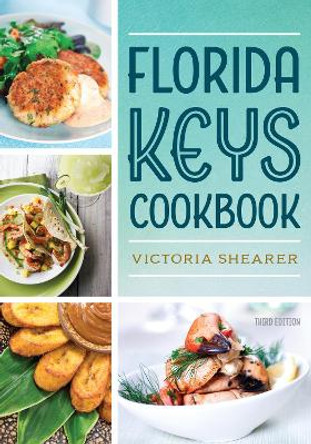 Florida Keys Cookbook by Victoria Shearer 9781683343332