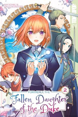 Formerly, the Fallen Daughter of the Duke, Volume 2 by Saki Ichibu