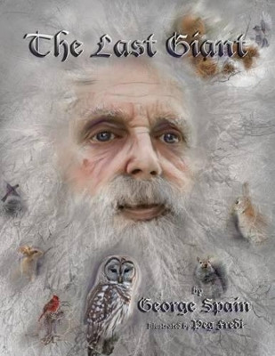 The Last Giant by George Spain 9781628800821