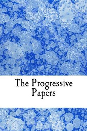 The Progressive Papers by Jamie Davis Whitmer 9781548169589