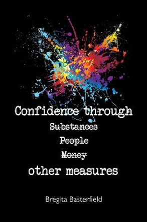 Confidence Through Other Measures by Bregita Basterfield