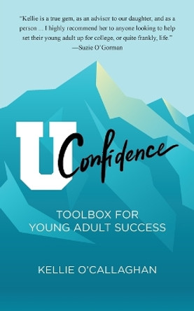 UConfidence by Kellie O'Callaghan 9798986522005