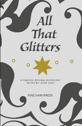 All That Glitters by Leone Ross