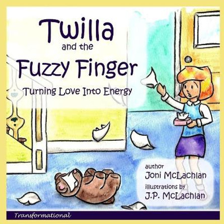 Twilla and the Fuzzy Finger by Joni McLachlan 9780987803528