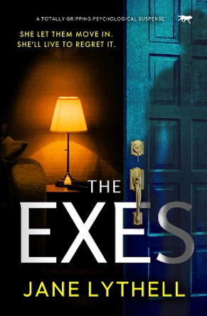 The Exes: A totally gripping psychological suspense by Jane Lythell 9781504085267