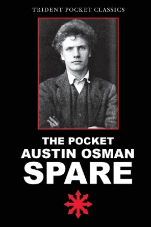 The Pocket Austin Osman Spare by Austin Osman Spare 9781951226039