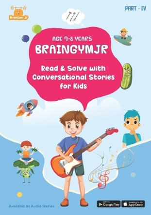 BrainGymJr: Read and Solve (7-8 years) - IV: Conversational, Short Stories in English for Children by Braingymjr 9798878546591