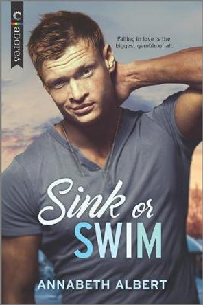 Sink or Swim by Annabeth Albert