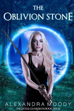 The Oblivion Stone by Alexandra Moody 9781973787587