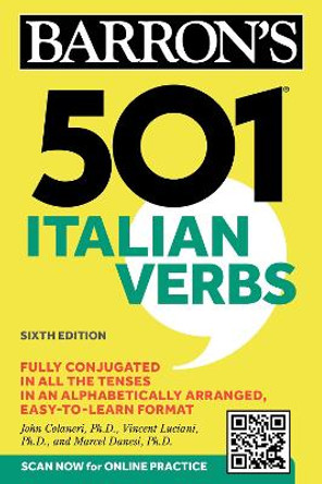 501 Italian Verbs, Sixth Edition by John Colaneri 9781506293622