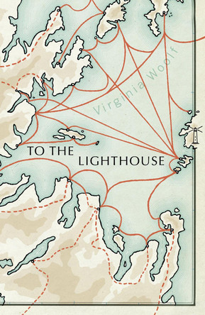 To The Lighthouse: (Vintage Voyages) by Virginia Woolf