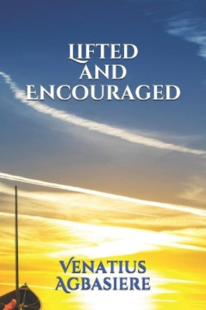 Lifted and Encouraged by Cbm-Christian Book Editing 9798700383585