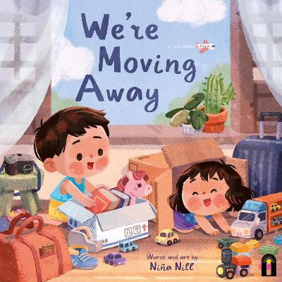 We’re Moving Away by Niña Nill 9781761212321