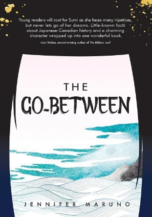 The Go-Between by Jennifer Maruno 9780889957312