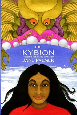 The Kybion by Jane Palmer 9781906442170