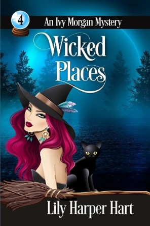 Wicked Places by Lily Harper Hart 9781517096236