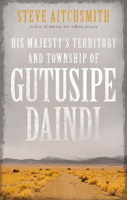 Gutusipe Daindi by Steve Aitchsmith 9781914471728