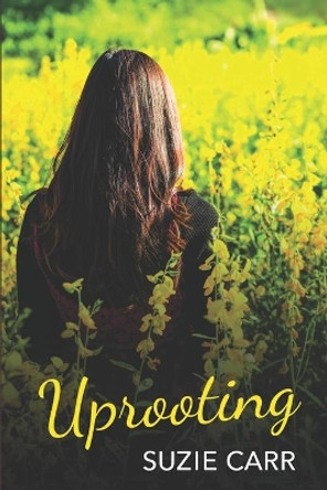 Uprooting by Suzie Carr 9781733685719