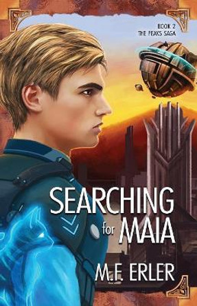Searching for Maia by M F Erler 9781937333652