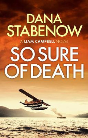 So Sure of Death by Dana Stabenow