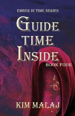 Guide Time Inside by Kim Malaj 9781958502006