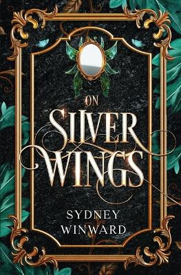 On Silver Wings by Sydney Winward 9781960461117