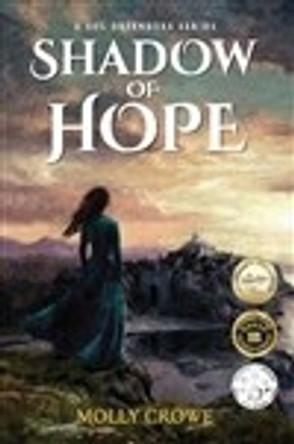 Shadow of Hope by Molly Crowe 9781960810144