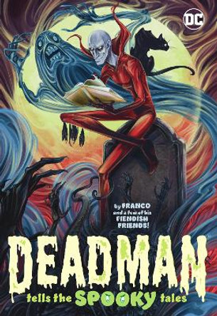 Deadman Tells the Spooky Tales by Franco