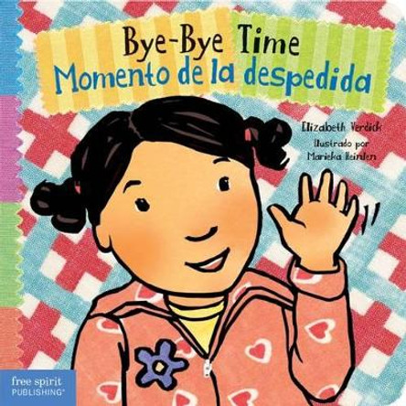 Bye-Bye Time / Momento De La Despedida by Elizabeth Verdick 9781631981517