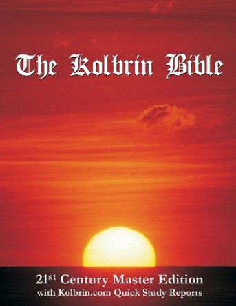 The Kolbrin Bible: 21st Century Master Edition with Kolbrin.com Quick Study Reports by Marshall Masters 9781597721936
