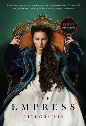 The Empress by Gigi Griffis