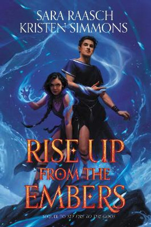 Rise Up from the Embers by Sara Raasch