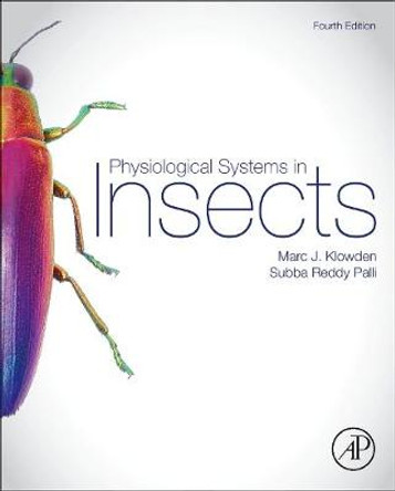 Physiological Systems in Insects by Marc J. Klowden