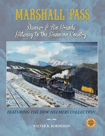 Marshall Pass by Walter R Borneman 9781937851507