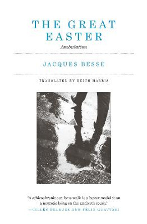 The Great Easter: Ambulation by Jacques Besse